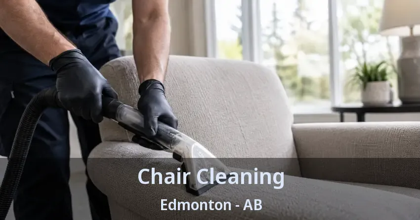 Chair Cleaning Edmonton - AB